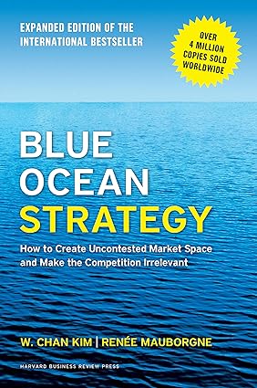 Book cover of Blue Ocean Strategy by W. Chan Kim