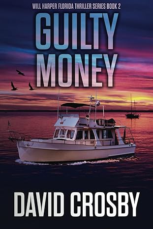 Book cover of Guilty Money by David Crosby