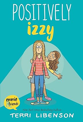 Book cover of Positively Izzy by Terri Libenson