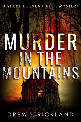 Book cover of Murder in the Mountains by Drew Strickland