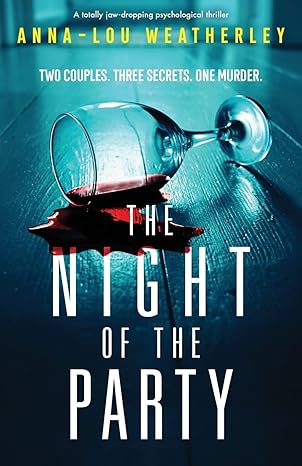 Book cover of The Night of the Party by Anna-Lou Weatherley