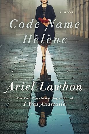 Book cover of Code Name Hélène by Ariel Lawhon