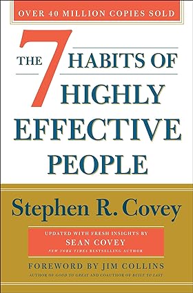 The 7 Habits of Highly Effective People