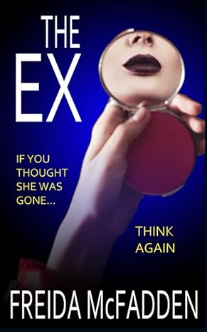 Book cover of The Ex by Freida McFadden