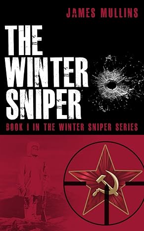 Book cover of The Winter Sniper by James Mullins