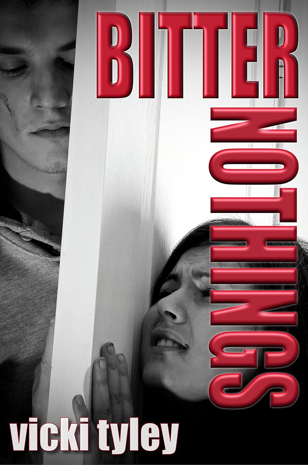 Book cover of Bitter Nothings by Vicki Tyley