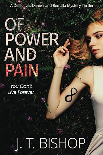 Book cover of Of Power and Pain by J. T. Bishop