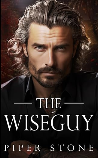 Book cover of The Wiseguy by Piper Stone