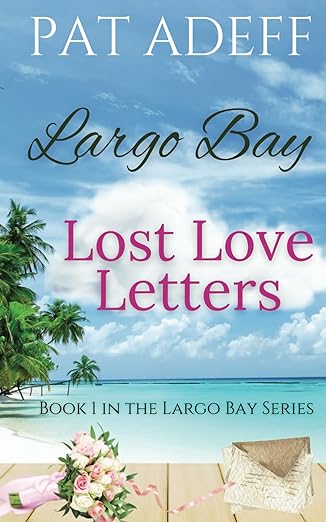 Book cover of Lost Love Letters by Pat Adeff