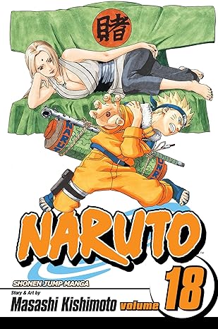 Book cover of Naruto, Vol. 18 by Masashi Kishimoto