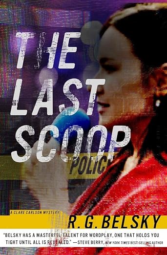 Book cover of The Last Scoop by R. G. Belsky