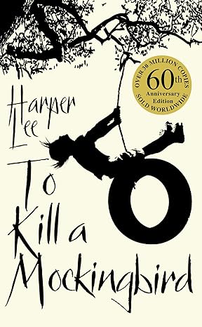 Book cover of To Kill A Mockingbird by Harper Lee