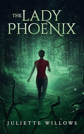 Book cover of The Lady Phoenix by Juliette Willows