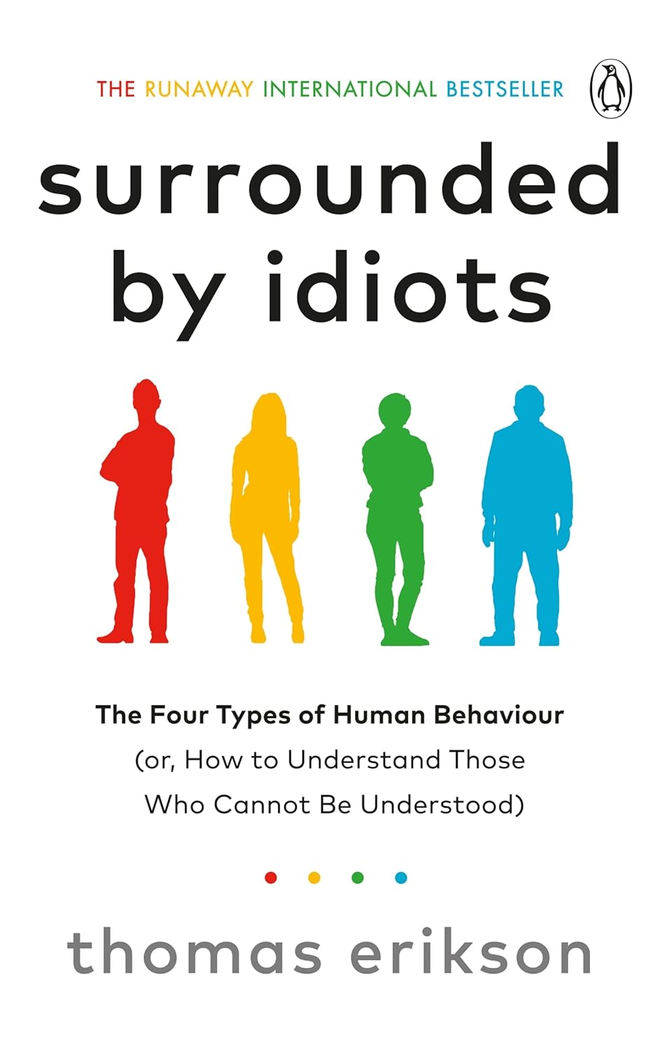 Book cover of Surrounded by Idiots by Thomas Erikson