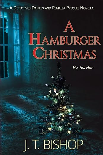 Book cover of A Hamburger Christmas by J. T. Bishop