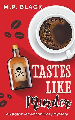 Book cover of Tastes Like Murder by M. P. Black