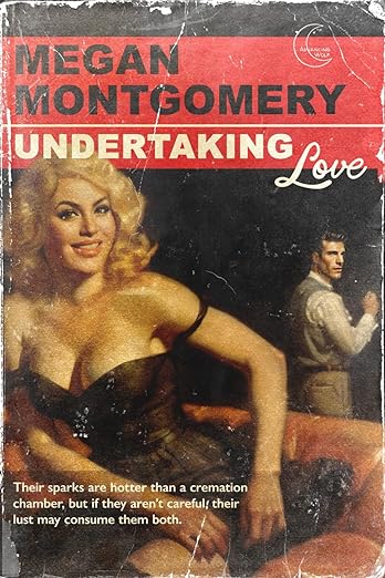 Book cover of Undertaking Love by Megan Montgomery