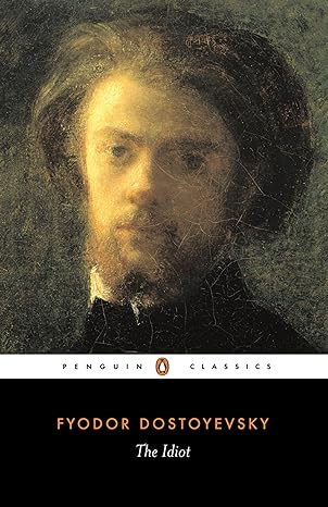 Book cover of The Idiot by Fyodor Dostoyevsky