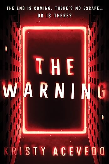 Book cover of The Warning by Kristy Acevedo