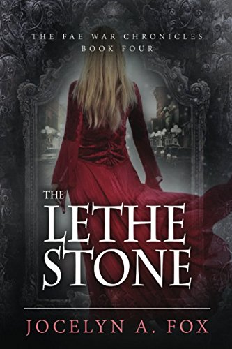 Book cover of The Lethe Stone by Jocelyn A. Fox