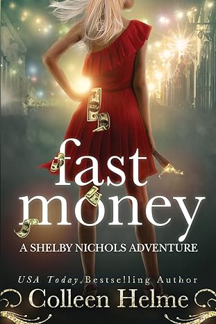 Book cover of Fast Money by Colleen Helme