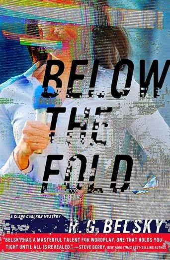 Book cover of Below the Fold by R. G. Belsky