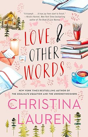 Book cover of Love and Other Words by Christina Lauren