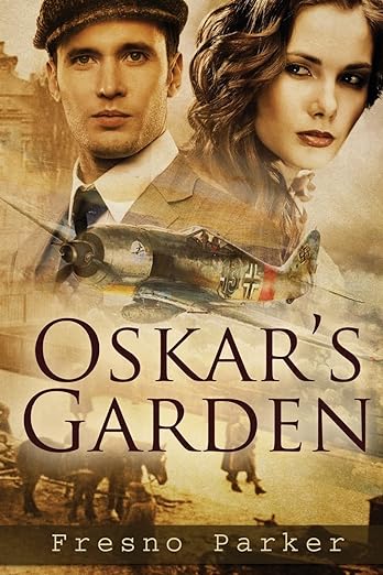 Book cover of Oskar's Garden by Fresno Parker