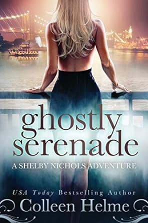 Book cover of Ghostly Serenade by Colleen Helme