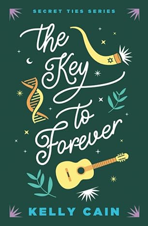 Book cover of The Key to Forever by Kelly Cain