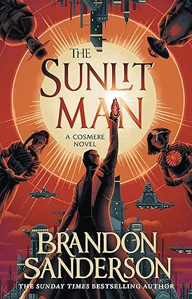 Book cover of The Sunlit Man by Brandon Sanderson