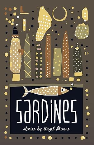 Book cover of Sardines by Angel Dionne