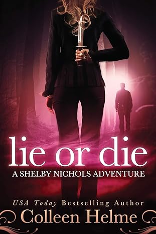 Book cover of Lie or Die by Colleen Helme