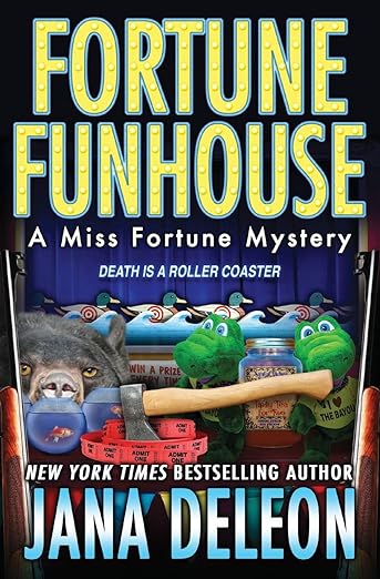 Book cover of Fortune Funhouse by Jana DeLeon