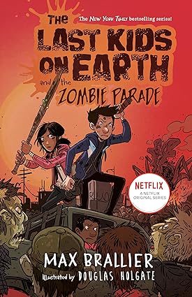 The Last Kids on Earth and the Zombie Parade: 2