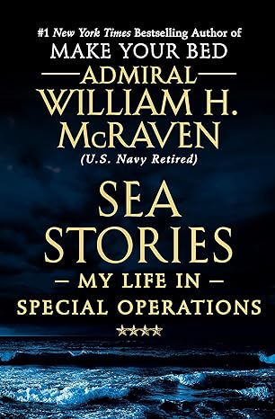 Book cover of Sea Stories by Admiral William H. McRaven