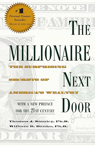 Book cover of Millionaire Next Door by Thomas J. Stanley