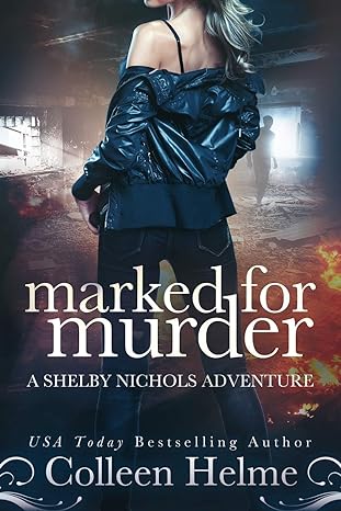 Book cover of Marked for Murder by Colleen Helme