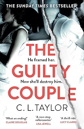 Book cover of The Guilty Couple by C.L. Taylor