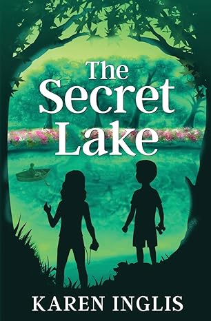 Book cover of The Secret Lake by Karen Inglis