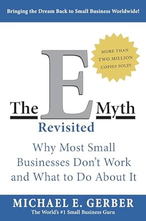 The E Myth Revisited