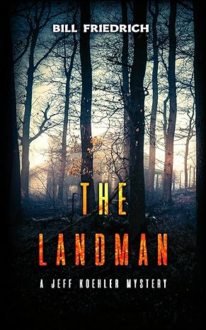 Book cover of The Landman by Bill Friedrich