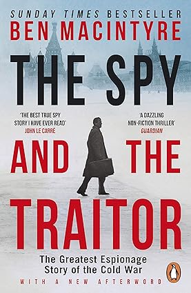 Book cover of The Spy and the Traitor by Ben Macintyre