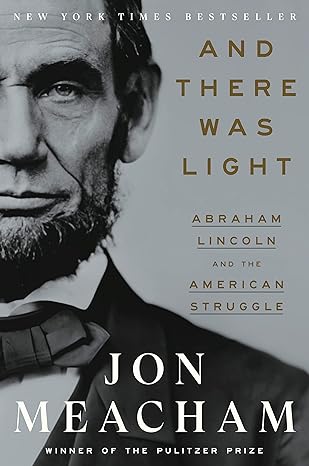 Book cover of And There Was Light by Jon Meacham