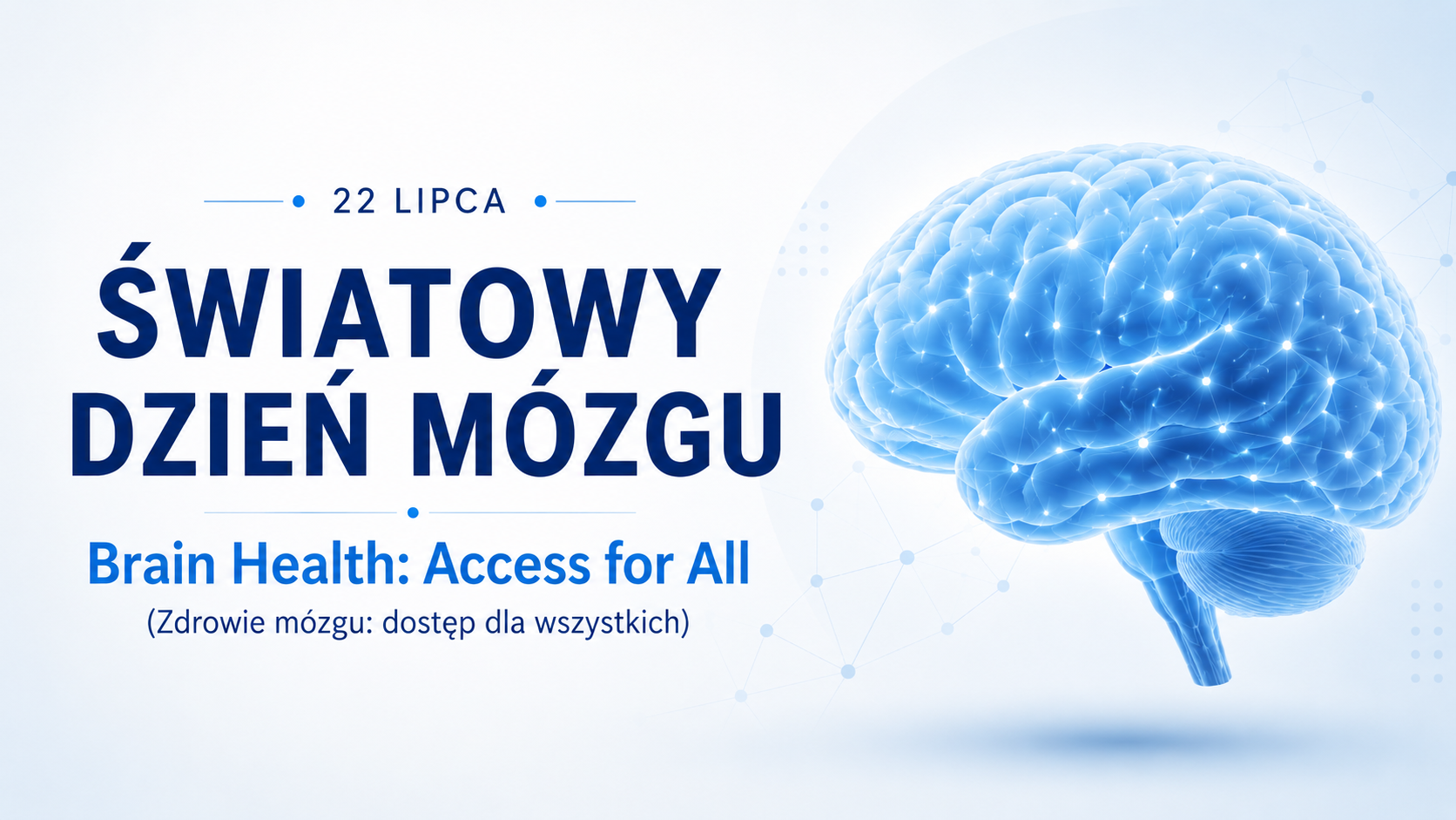 Światowy Dzień Mózgu – 22 lipca