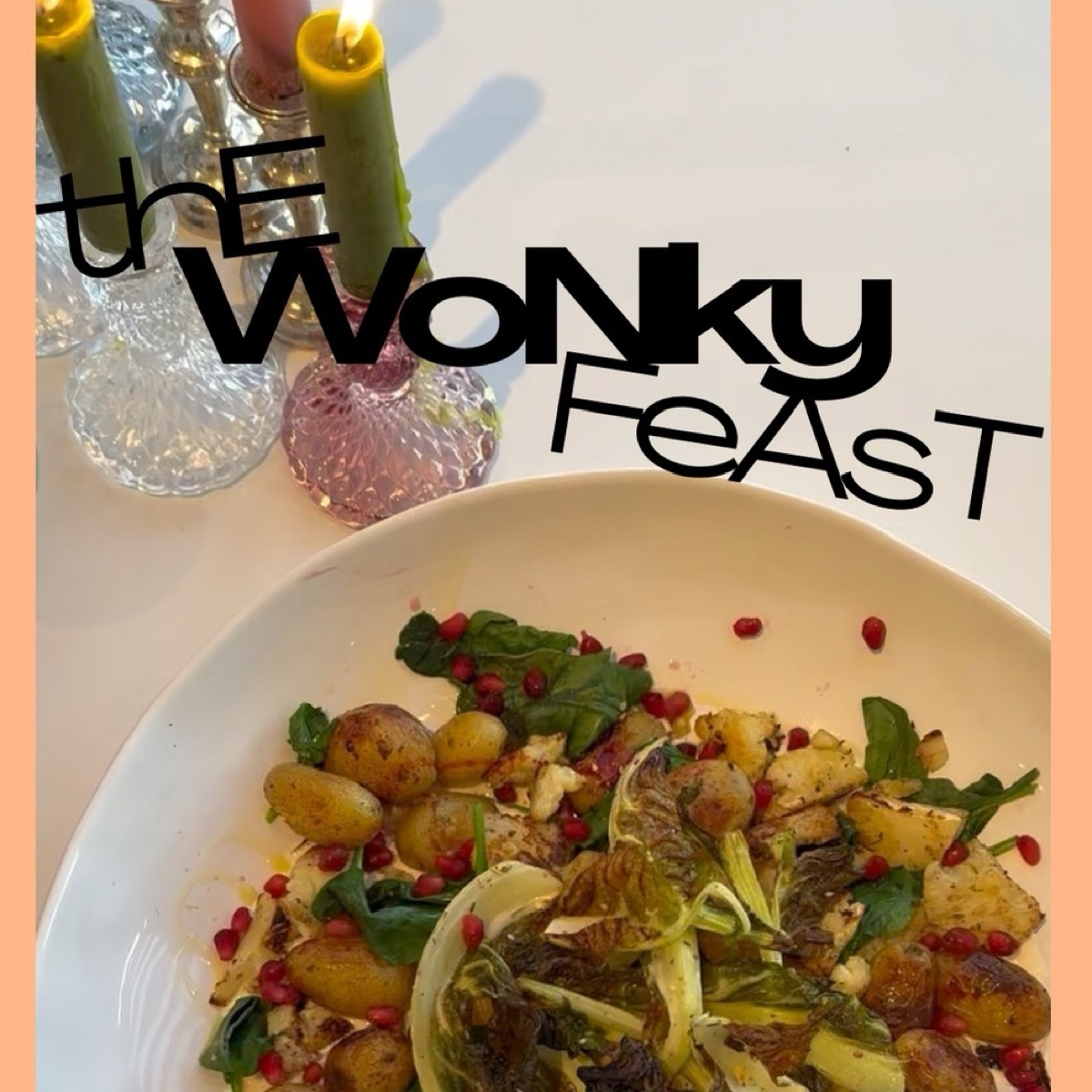 The Wonky Feast