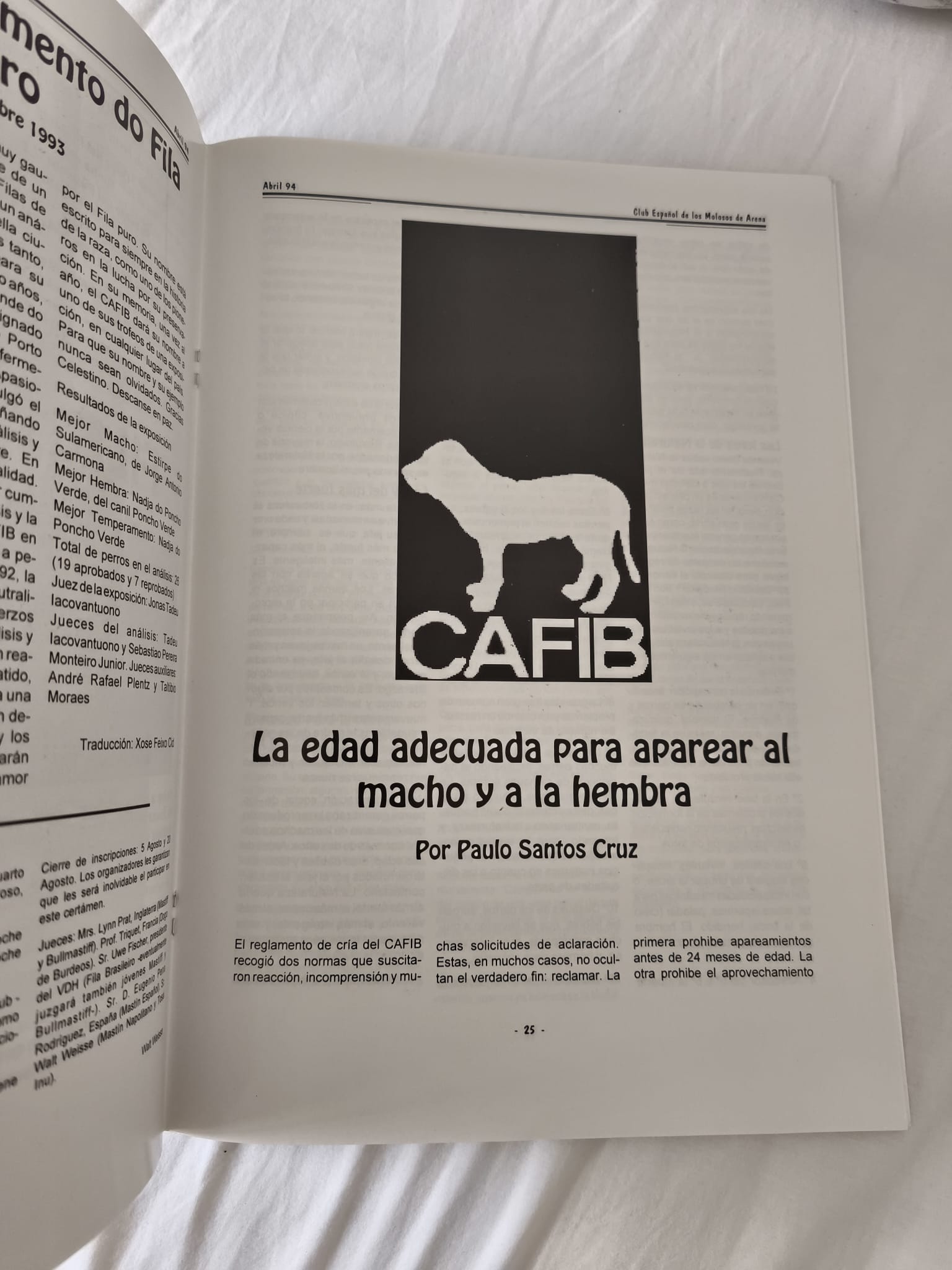 A idade ideal para reproduzir o macho e a fêmea Fila Brasileiro, abril de 1994 1