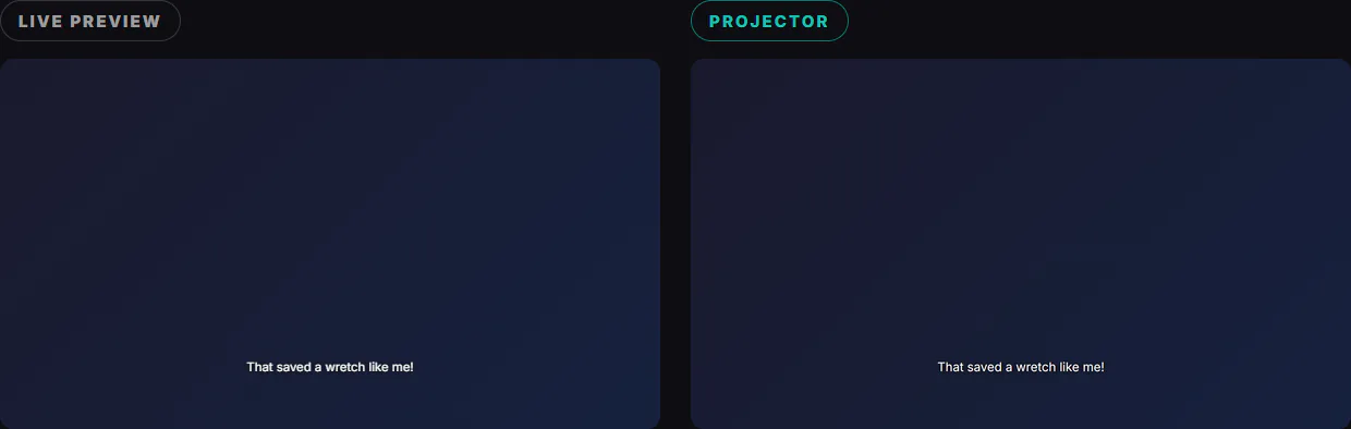The Live Preview and the projector output side by side, both showing the same lyric line