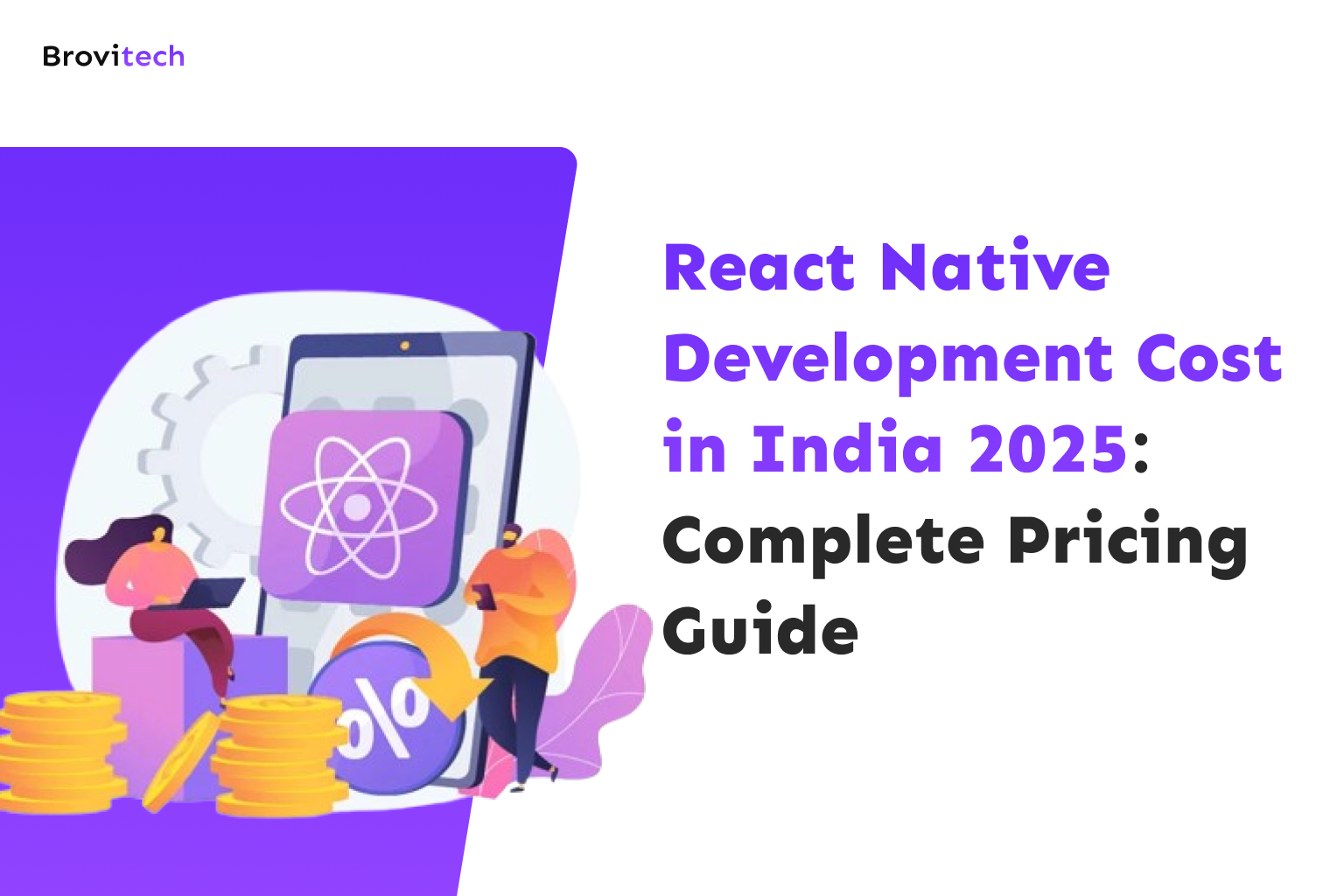 React Native Development Cost in India 2025: Complete Pricing Guide