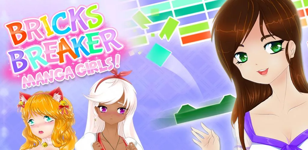 BRICKS BREAKER : Manga girls
